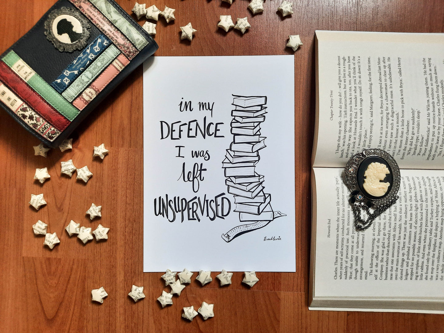 In My Defence I was Left Unsupervised - Reader Quote Art Print